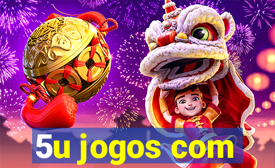 5u jogos com